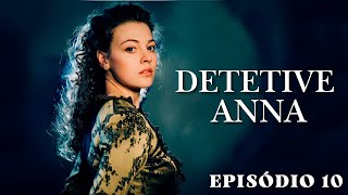 DETETIVE ANNA  Excelente drama romântico  EPISÓDIO 10 VALORES DE FAMÍLIA [upl. by Lakin]