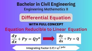 Equation reducible to Linear Form  Differential Equation  Engineering Mathematics II [upl. by Ardnovahs637]