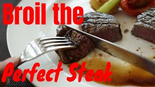 How to Broil Steak  Make a Tender Juicy and Flavorful Steak [upl. by Flight]