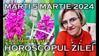 ⭐HOROSCOPUL DE MARTI 5 MARTIE 2024 cu astrolog Acvaria [upl. by Ardel980]