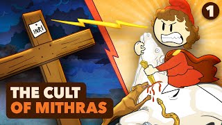 The Cult of Mithras  Secret Societies 1  Roman History  Extra History [upl. by Haimirej648]