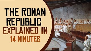 The Roman Republic Explained in 14 Minutes [upl. by Bugbee]