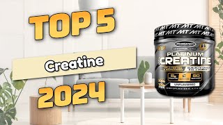 Best Creatine Top5 2024 [upl. by Asirral118]