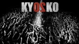 Kyosko20Años  Hoy mis ojos te ven [upl. by Holt]