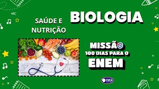 SAÚDE E NUTRIÇÃO  BIOLOGIA MISSÃO 100 DIAS PARA O ENEM  PROF Dr PAULO HOLANDA [upl. by Keever]