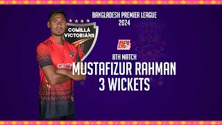 Mustafizur Rahmans 3 Wickets Against Fortune Barishal  8th Match  Season 10  BPL 2024 [upl. by Therine717]