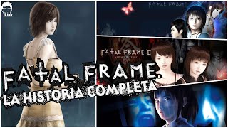 TODA La Historia de FATAL FRAME 1 2 3 4 y 5  iLion [upl. by Asserac]