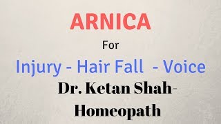 Arnica  Best Injury Medicine  Homeopathy  Hindi  Uses amp Symtoms [upl. by Kelwin]