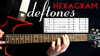 Deftones Hexagram Guitar Lesson  Guitar Tabs  Guitar Tutorial  Guitar Chords  Guitar Cover [upl. by Idolah]