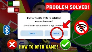 How To Fix Access Is Currently Limited Due To High Server Load  Fix eFootball Opening Problem [upl. by Leasim]