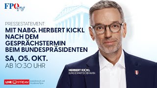 Statement von Herbert Kickl nach dem Gesprächstermin beim Bundespräsidenten [upl. by Whitman118]