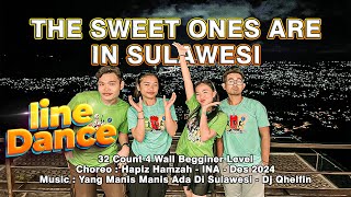 THE SWEET ONES ARE IS SULAWESI  LINE DANCE  HAPIZ HAMZAH X ULD MANADO SQUAD linedanceindonesia [upl. by Ybocaj528]