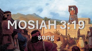 Mosiah 319 Doctrinal Mastery Song by the Sons of Ammon [upl. by Diahann870]