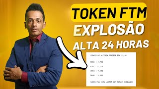 APROVEITA TOKEN FANTOM FTM EXPLODINDO VEM LUCRAR [upl. by Clive]