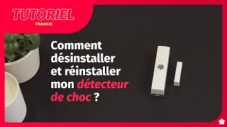 Comment désinstaller et réinstaller votre détecteur douverture et de chocs  Tutoriels Verisure [upl. by Mistrot]