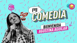 FULL Comedia Agustina Aguilar [upl. by Samale]