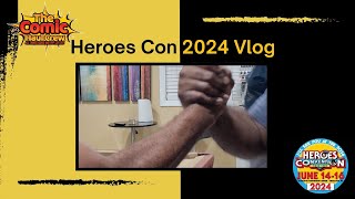 Heroes Con 2024 3 DAY VLOG [upl. by Naesad]