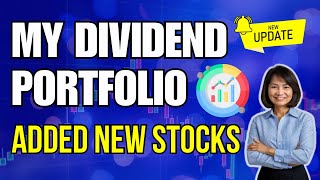 Dividend Portfolio Update  New Stocks Added Dividend Investing [upl. by Eiliak]