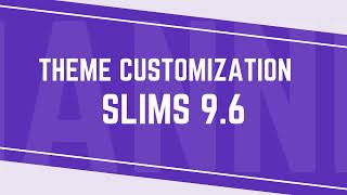 Personalize Your SLiMS Library Management System Theme Customization Guide [upl. by Harsho]