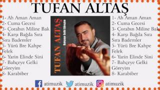 Tufan Altaş  Yürü Bre Kahpe Felek  © Official Audio [upl. by Annahahs]