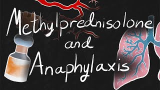 Methylprednisolone Solumedrol and Anaphylaxis [upl. by Lexie272]