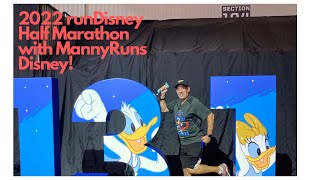 2022 runDisney Half Marathon with Manny Runs Disney [upl. by Aneehsal582]