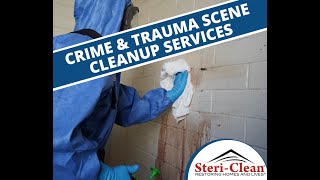 Crime Scene Cleanup Services by SteriClean a Nationwide Extreme Cleaning Franchise [upl. by Ydde]