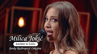 MILICA JOKIC  RAZBIO SI CASU  UZIVO ORK BORKA RADIVOJEVICA [upl. by Geminius636]