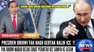 Dapat Surat Perintah Penangkapan PUTIN Dari ICC  Presiden JOKOWI Tak Gentar Gertak Balik ICC [upl. by Hercules]