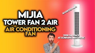 XIAOMI Mijia Tower Fan 2 Air Inverter [upl. by Giza]