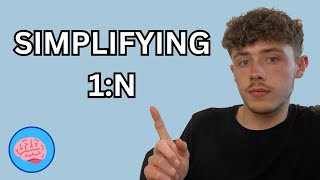 Simplifying Ratios into 1n  GCSE Maths [upl. by Laird]