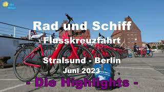 Rad und Schiff SETours Flusskreuzfahrt 🇩🇪 unterwegs von Stralsund nach Berlin  Die Highlights [upl. by Ramej]