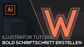 Bold Schriftschnitt erstellen  Illustrator Tutorial  German  Wildfire Graphics [upl. by Thaddeus646]