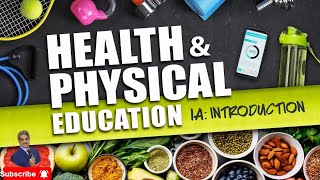 Introduction to Health and Physical Education [upl. by Annaeerb]