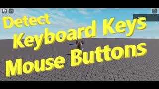 ROBLOX how to DETECT KEYBOARD KEY or MOUSE BUTTON IS PRESSED UserInputService [upl. by Enhpad]