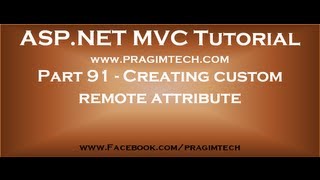 Part 91 Create a custom remote attribute and override IsValid method [upl. by Seyler]