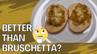 Is this Better than Bruschetta [upl. by Alitha]