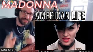 METALHEAD REACTS Madonna  AMERICAN LIFE DIRECTORS CUT [upl. by Joni]