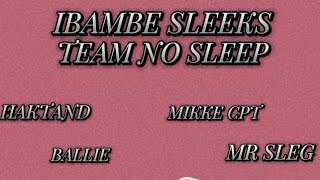 GEVOELENSIBAMBE SLEEKS amp TEAMNOSLEEP [upl. by Amikahs]