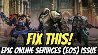 Fix EOS Epic Online Services Issue in Space Marine 2 [upl. by Critchfield349]