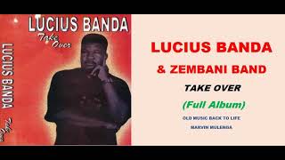 Lucius Banda – Take Over Full Album Malawian Music [upl. by Ennagrom]