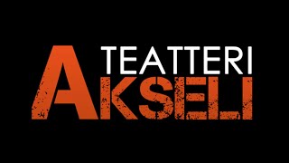 Teatteri Akseli 10v [upl. by Cottle]