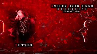 Smiley Acid Room Podcast 001  Zetzio [upl. by Delanty]