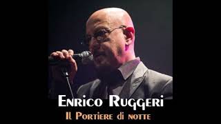 IL PORTIERE DI NOTTE  Base Musicale  Enrico Ruggeri [upl. by Annie]