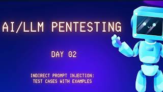 Attacking AI  Indirect Prompt Injection  AILLM Pentesting [upl. by Zena697]