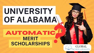 International Freshman Automatic Merit Scholarships at University of Alabama [upl. by Eikkin852]