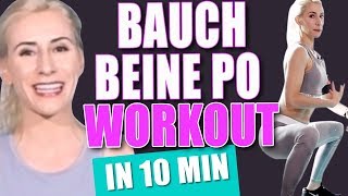 Ultimatives BAUCH BEINE PO Workout  10 Min Ganzkörper Training für zuhause [upl. by Eceela]