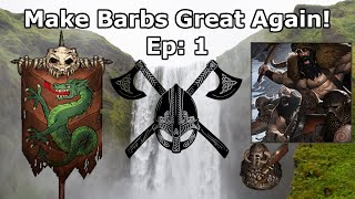 Our Legendary Pillaging Life Beginsamp Its Hard  Make Barbs Great Again S7Ep1 Legends Mod [upl. by Shurlocke894]