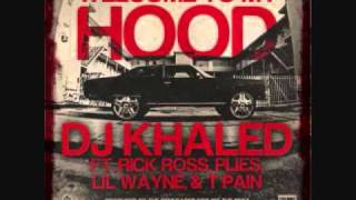 DJ Khaled Ft TPain Rick Ross Plies amp Lil Wayne  Welcome to My Hood w Lyrics [upl. by Pru643]