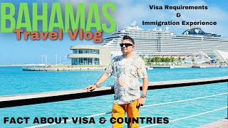 BAHAMAS VISA FOR INDIANS  CANADA TO BAHAMAS  BAHAMAS TRAVEL VLOG  BAHAMAS 🇧🇸 TOUR FROM CANADA 🇨🇦 [upl. by Atiuqahs]